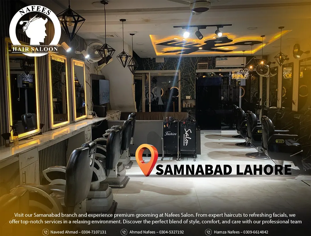 Grooming at Nafees Hair Saloon